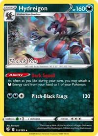 Hydreigon (110/189) (Thank You Promo) [Sword & Shield: Darkness Ablaze] | Mega City Incorporated