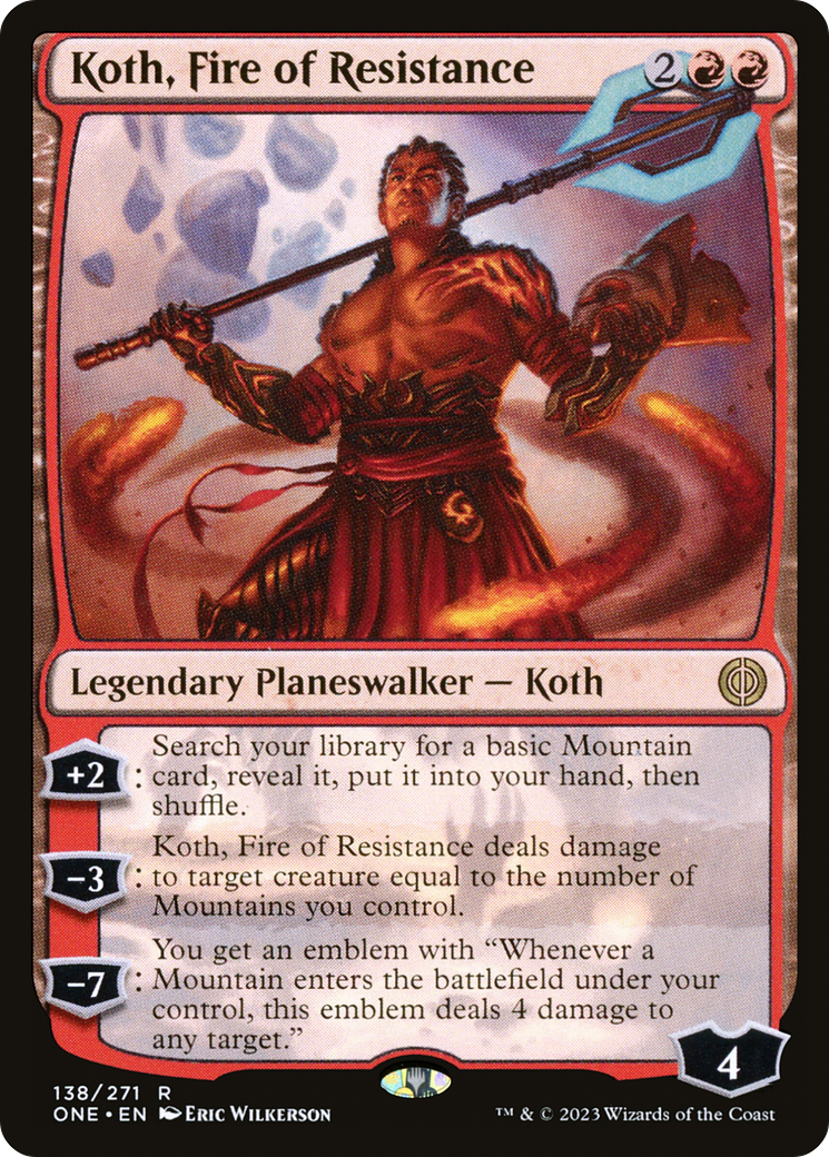 Koth, Fire of Resistance [Phyrexia: All Will Be One] | Mega City Incorporated