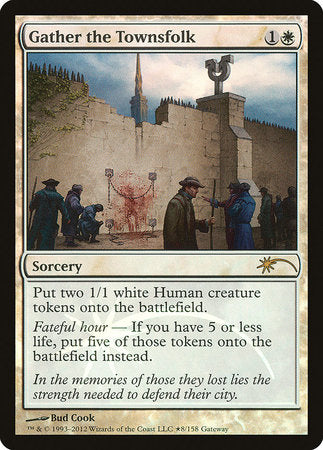 Gather the Townsfolk [Wizards Play Network 2012] | Mega City Incorporated