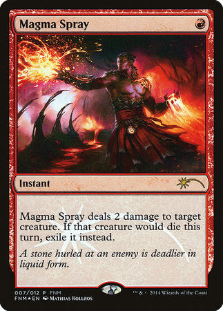 Magma Spray [Friday Night Magic 2014] | Mega City Incorporated