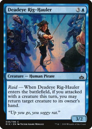 Deadeye Rig-Hauler [Rivals of Ixalan] | Mega City Incorporated