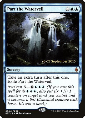 Part the Waterveil [Battle for Zendikar Promos] | Mega City Incorporated