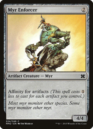 Myr Enforcer [Modern Masters 2015] | Mega City Incorporated