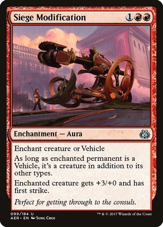 Siege Modification [Aether Revolt] | Mega City Incorporated