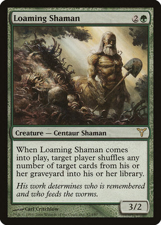Loaming Shaman [Dissension] | Mega City Incorporated