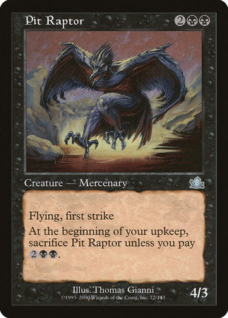 Pit Raptor [Prophecy] | Mega City Incorporated