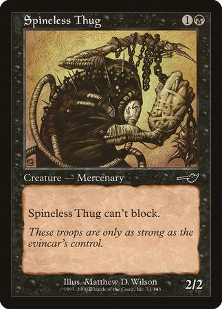 Spineless Thug [Nemesis] | Mega City Incorporated