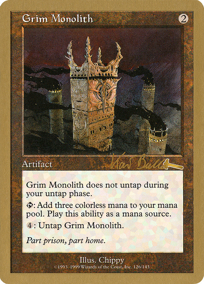 Grim Monolith (Kai Budde) [World Championship Decks 1999] | Mega City Incorporated