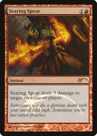 Searing Spear [Friday Night Magic 2013] | Mega City Incorporated