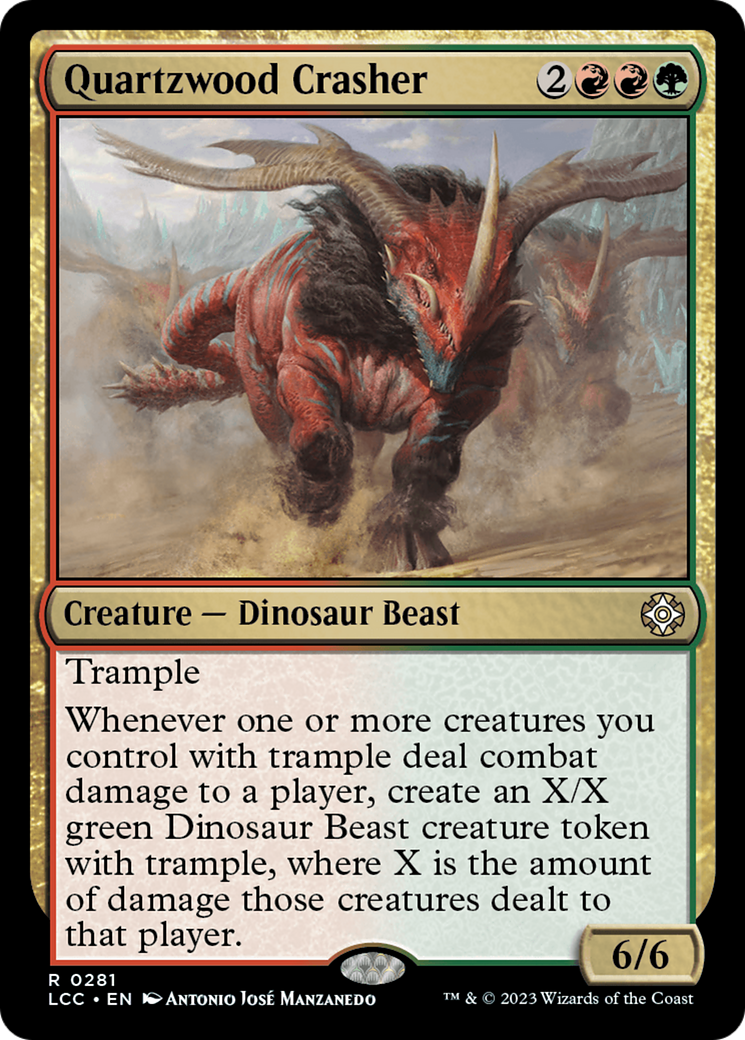 Quartzwood Crasher [The Lost Caverns of Ixalan Commander] | Mega City Incorporated