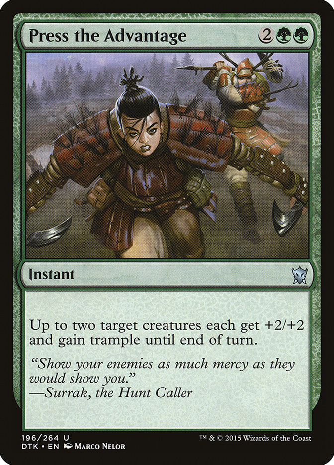 Press the Advantage [Dragons of Tarkir] | Mega City Incorporated