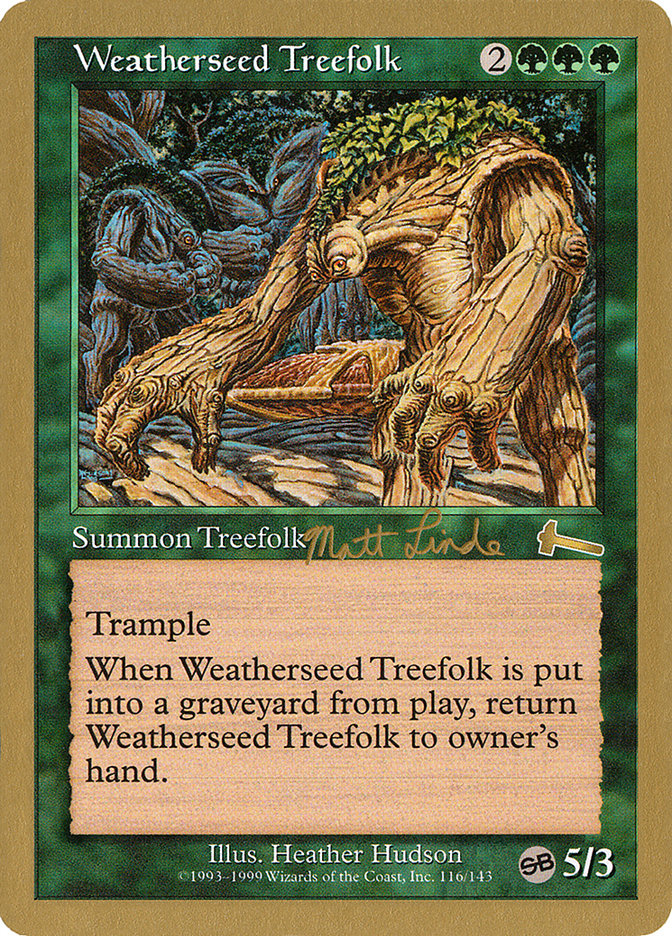 Weatherseed Treefolk (Matt Linde) (SB) [World Championship Decks 1999] | Mega City Incorporated