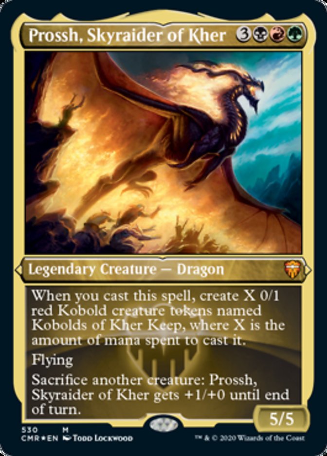 Prossh, Skyraider of Kher (Etched Foil) [Commander Legends] | Mega City Incorporated