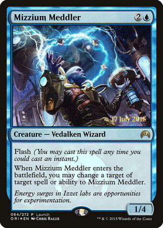 Mizzium Meddler [Magic Origins Promos] | Mega City Incorporated