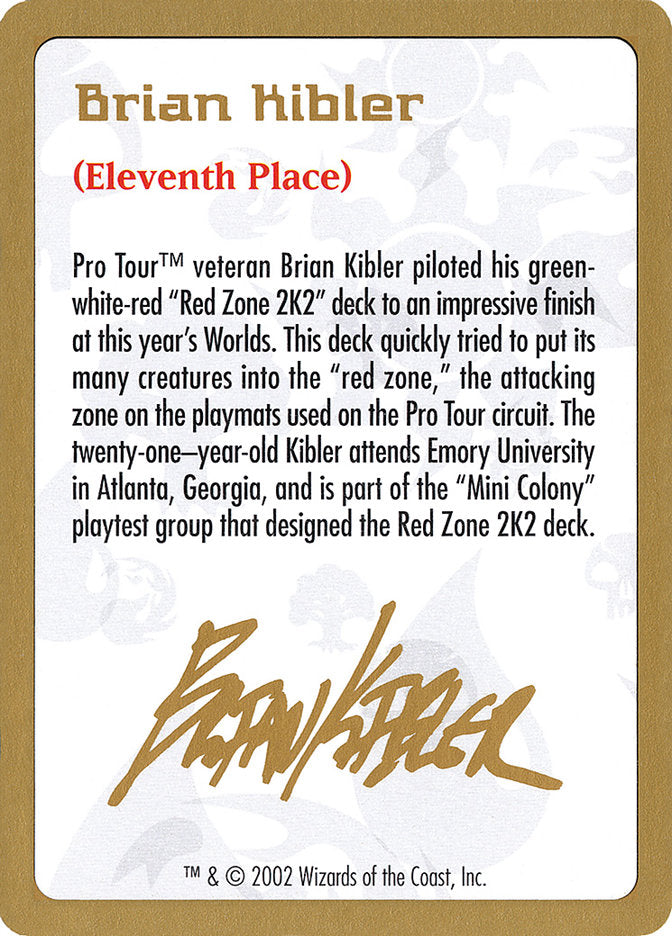 Brian Kibler Bio [World Championship Decks 2002] | Mega City Incorporated