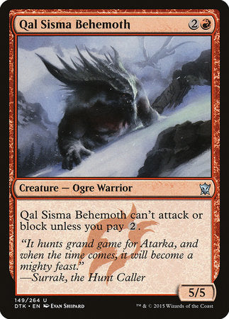 Qal Sisma Behemoth [Dragons of Tarkir] | Mega City Incorporated