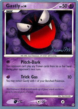 Gastly LV.14 (62/100) (Queengar - Jason Martinez) [World Championships 2009] | Mega City Incorporated