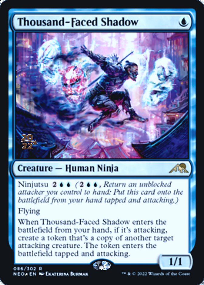 Thousand-Faced Shadow [Kamigawa: Neon Dynasty Prerelease Promos] | Mega City Incorporated