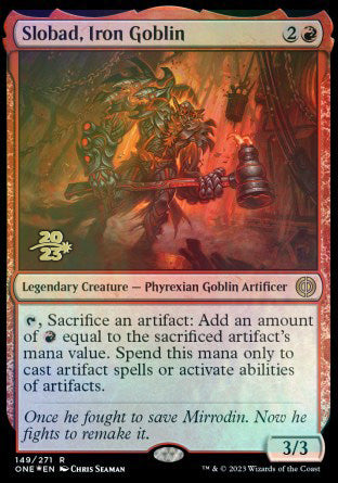 Slobad, Iron Goblin [Phyrexia: All Will Be One Prerelease Promos] | Mega City Incorporated