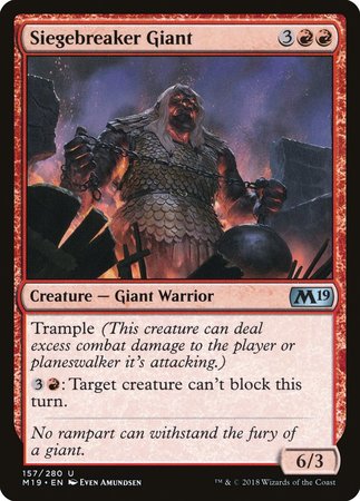 Siegebreaker Giant [Core Set 2019] | Mega City Incorporated