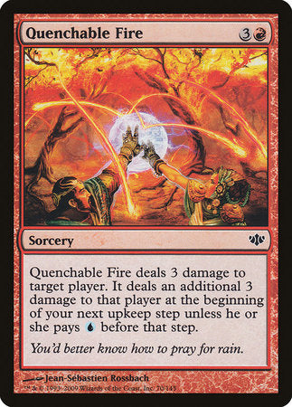 Quenchable Fire [Conflux] | Mega City Incorporated