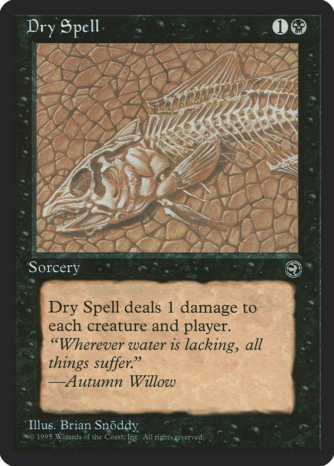 Dry Spell (Autumn Willow Flavor Text) [Homelands] | Mega City Incorporated