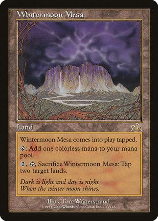 Wintermoon Mesa [Prophecy] | Mega City Incorporated