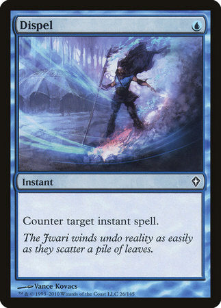 Dispel [Worldwake] | Mega City Incorporated