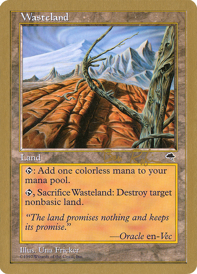 Wasteland (Ben Rubin) [World Championship Decks 1998] | Mega City Incorporated