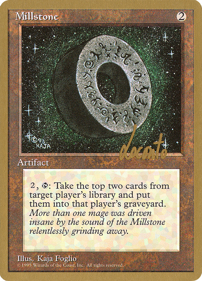 Millstone (Michael Loconto) [Pro Tour Collector Set] | Mega City Incorporated