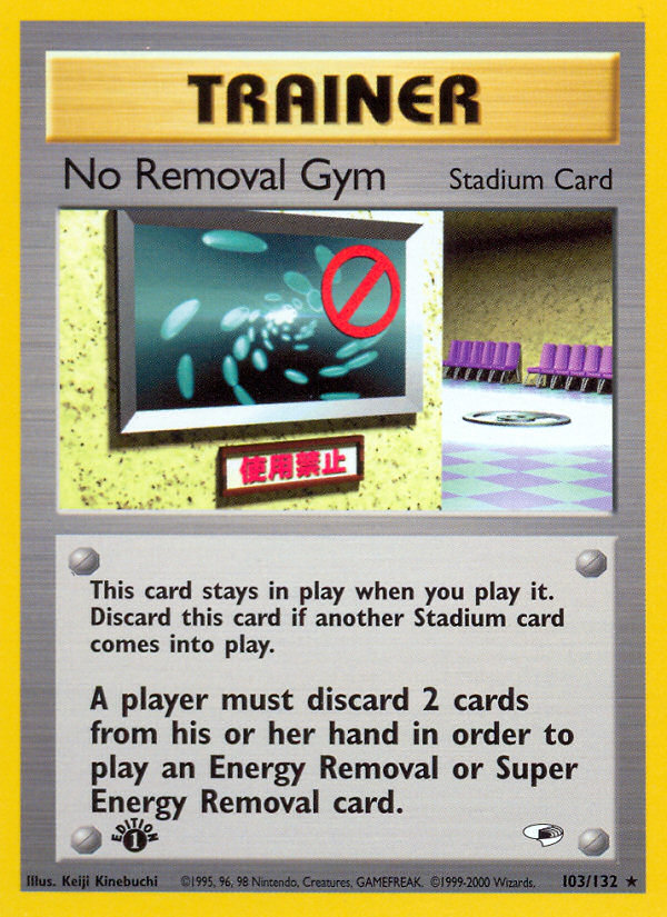 No Removal Gym (103/132) [Gym Heroes 1st Edition] | Mega City Incorporated