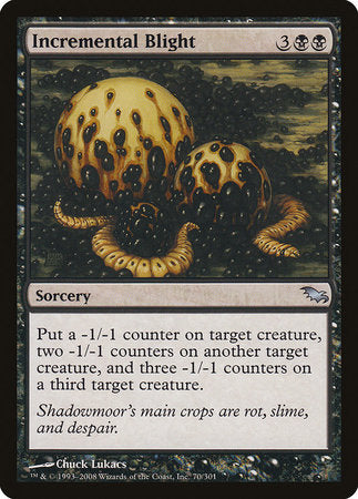 Incremental Blight [Shadowmoor] | Mega City Incorporated