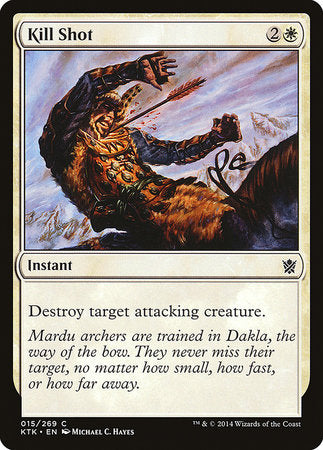 Kill Shot [Khans of Tarkir] | Mega City Incorporated