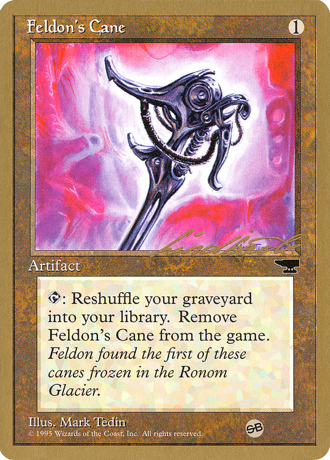 Feldon's Cane (Leon Lindback) (SB) [Pro Tour Collector Set] | Mega City Incorporated