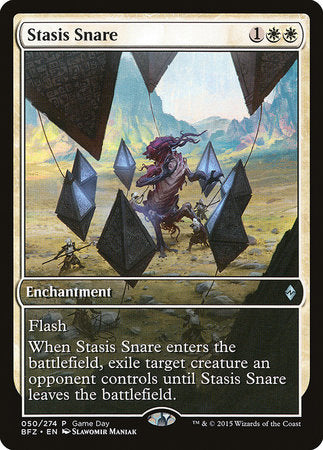 Stasis Snare [Battle for Zendikar Promos] | Mega City Incorporated