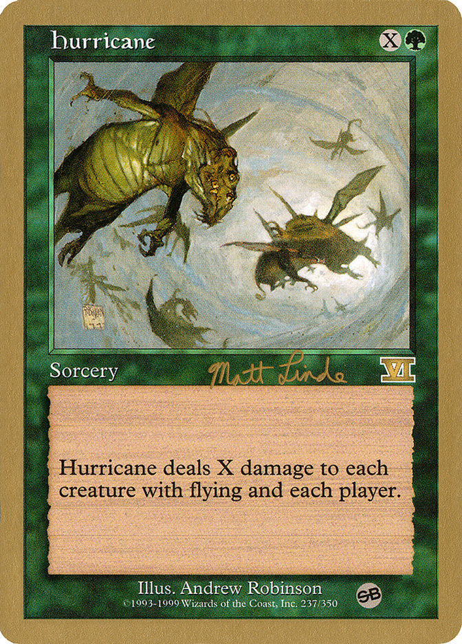 Hurricane (Matt Linde) (SB) [World Championship Decks 1999] | Mega City Incorporated