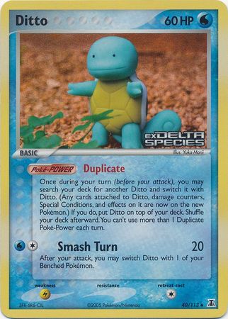 Ditto (40/113) (Stamped) [EX: Delta Species] | Mega City Incorporated