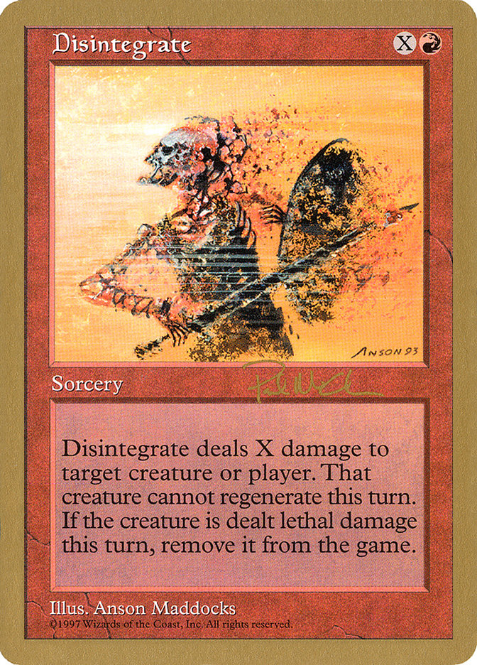 Disintegrate (Paul McCabe) [World Championship Decks 1997] | Mega City Incorporated