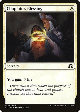 Chaplain's Blessing [Shadows over Innistrad] | Mega City Incorporated