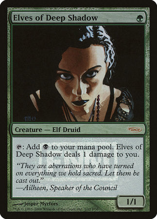 Elves of Deep Shadow [Friday Night Magic 2006] | Mega City Incorporated