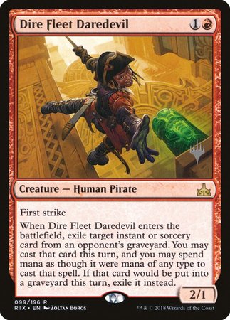 Dire Fleet Daredevil [Rivals of Ixalan Promos] | Mega City Incorporated