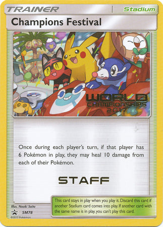 Champions Festival (SM78) (2017 Staff) [Sun & Moon: Black Star Promos] | Mega City Incorporated