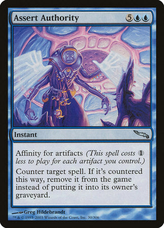 Assert Authority [Mirrodin] | Mega City Incorporated