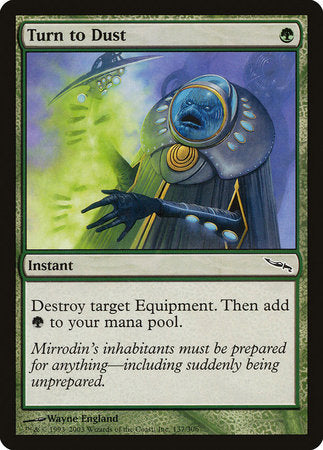 Turn to Dust [Mirrodin] | Mega City Incorporated