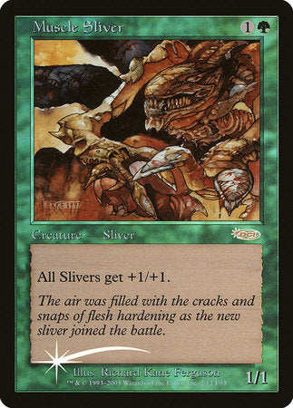 Muscle Sliver [Friday Night Magic 2003] | Mega City Incorporated