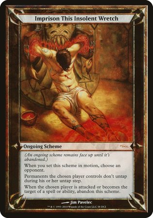 Imprison This Insolent Wretch (Oversized) [Promotional Schemes] | Mega City Incorporated