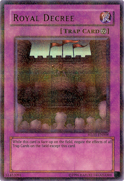 Royal Decree [HL03-EN006] Ultra Rare | Mega City Incorporated