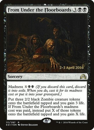 From Under the Floorboards [Shadows over Innistrad Promos] | Mega City Incorporated