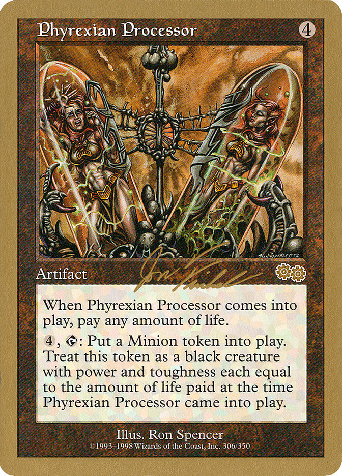 Phyrexian Processor (Jon Finkel) [World Championship Decks 2000] | Mega City Incorporated